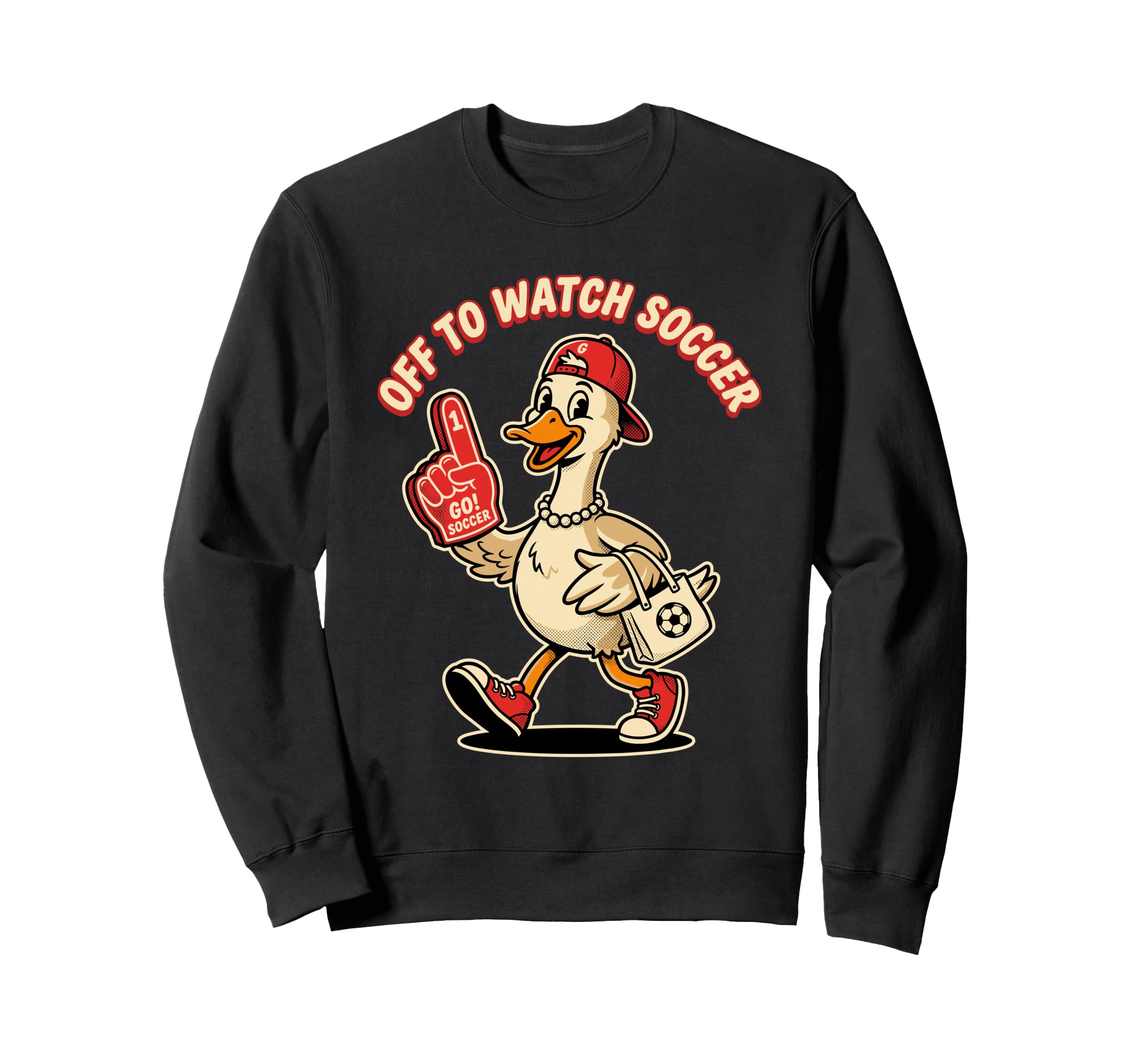 Off To Watch Soccer Funny Goose Sweatshirt - Custom Art Print for Adults