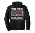 Funny Soccer Goalie Gigi Soccer Keeper Hoodie - Streetwear Style Men Women