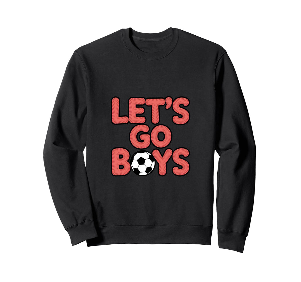 Lets Go Soccer Mom Sunday Game Sweatshirt - Aesthetic Graphic Men Women