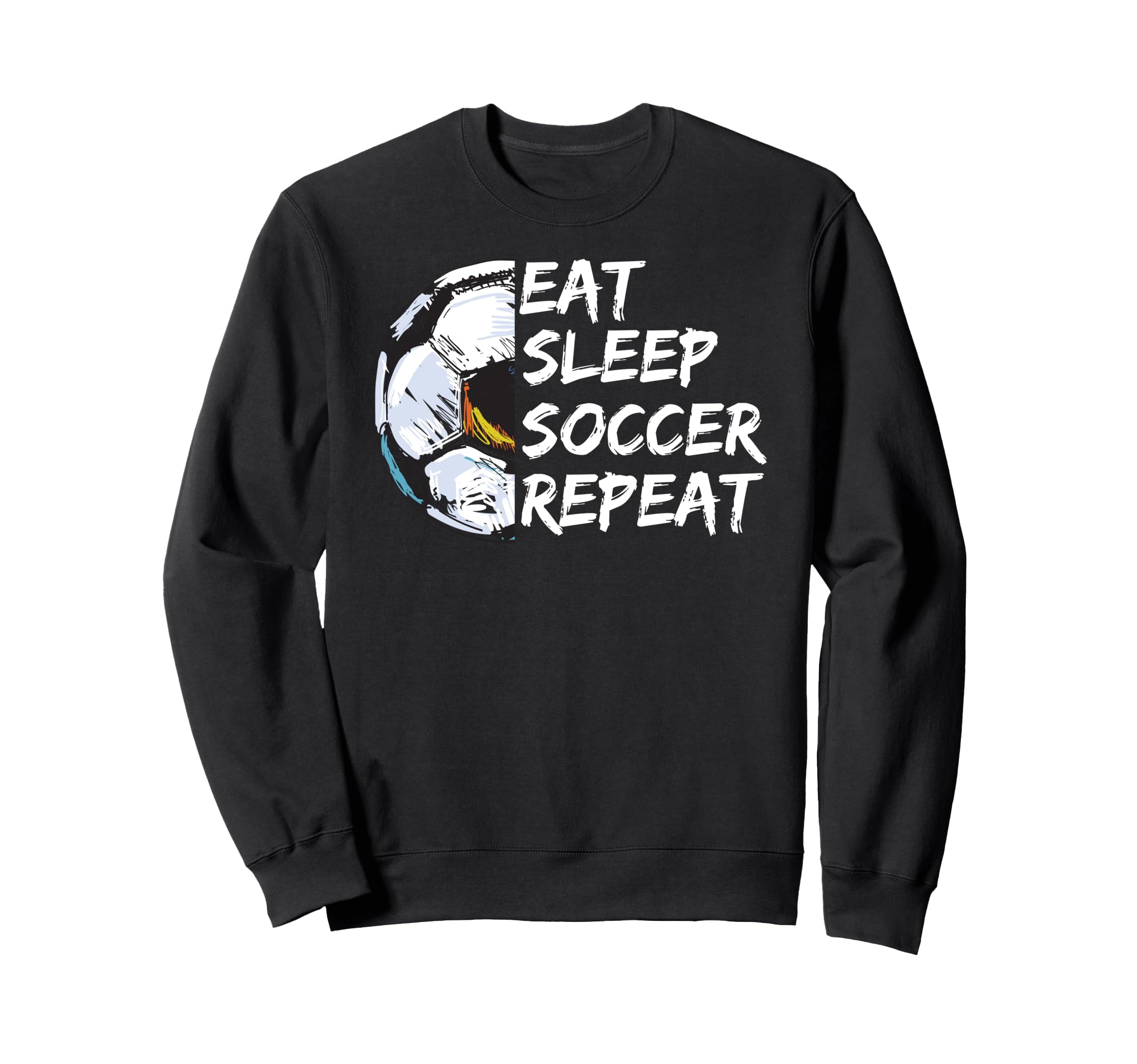 Eat Sleep Football Repeat Half Sweatshirt - Casual Everyday Wear Men Women