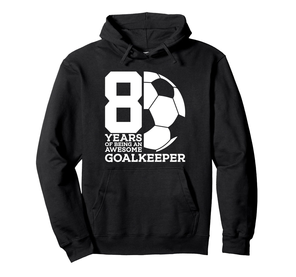 Soccer 8 Years Awesome Soccer Hoodie - Streetwear Style for Adults