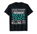 Soccer Coach Funny Soccer Player Team T-Shirt - Novelty Apparel for Adults