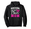 Soccer And Cheer Mom Proud Hoodie - Casual Everyday Wear for Adults
