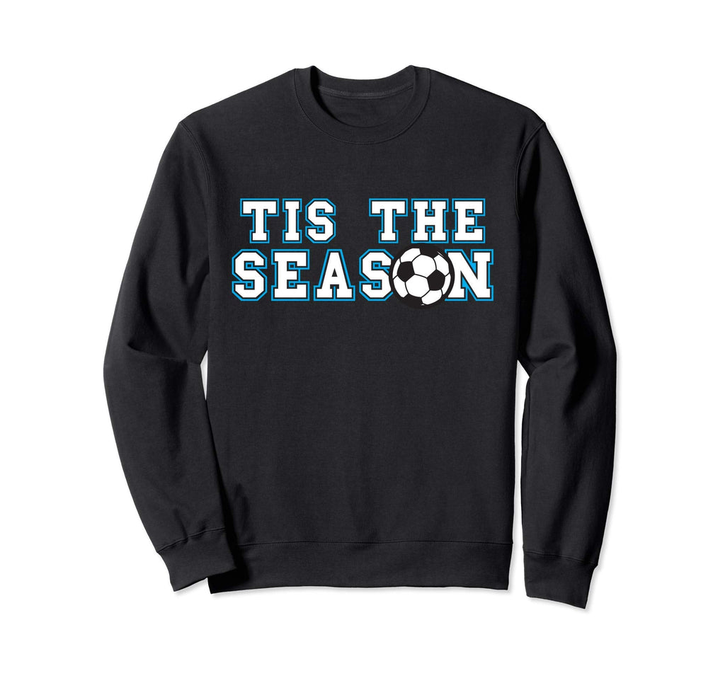 Tis Season Soccer Player Sweatshirt - Streetwear Style Men Women