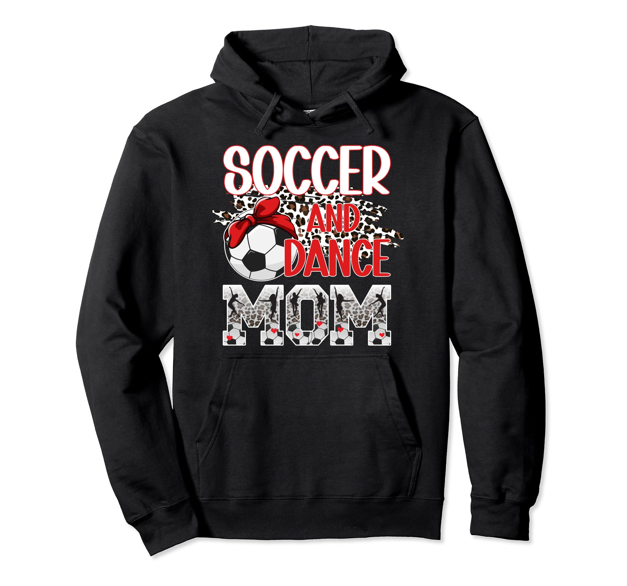 Soccer And Dance Mom Leopard Dancer Soccer Hoodie - Unique Graphic Unisex