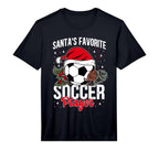 Funny Santas Favorite Soccer Player T-Shirt - Custom Art Print Unisex