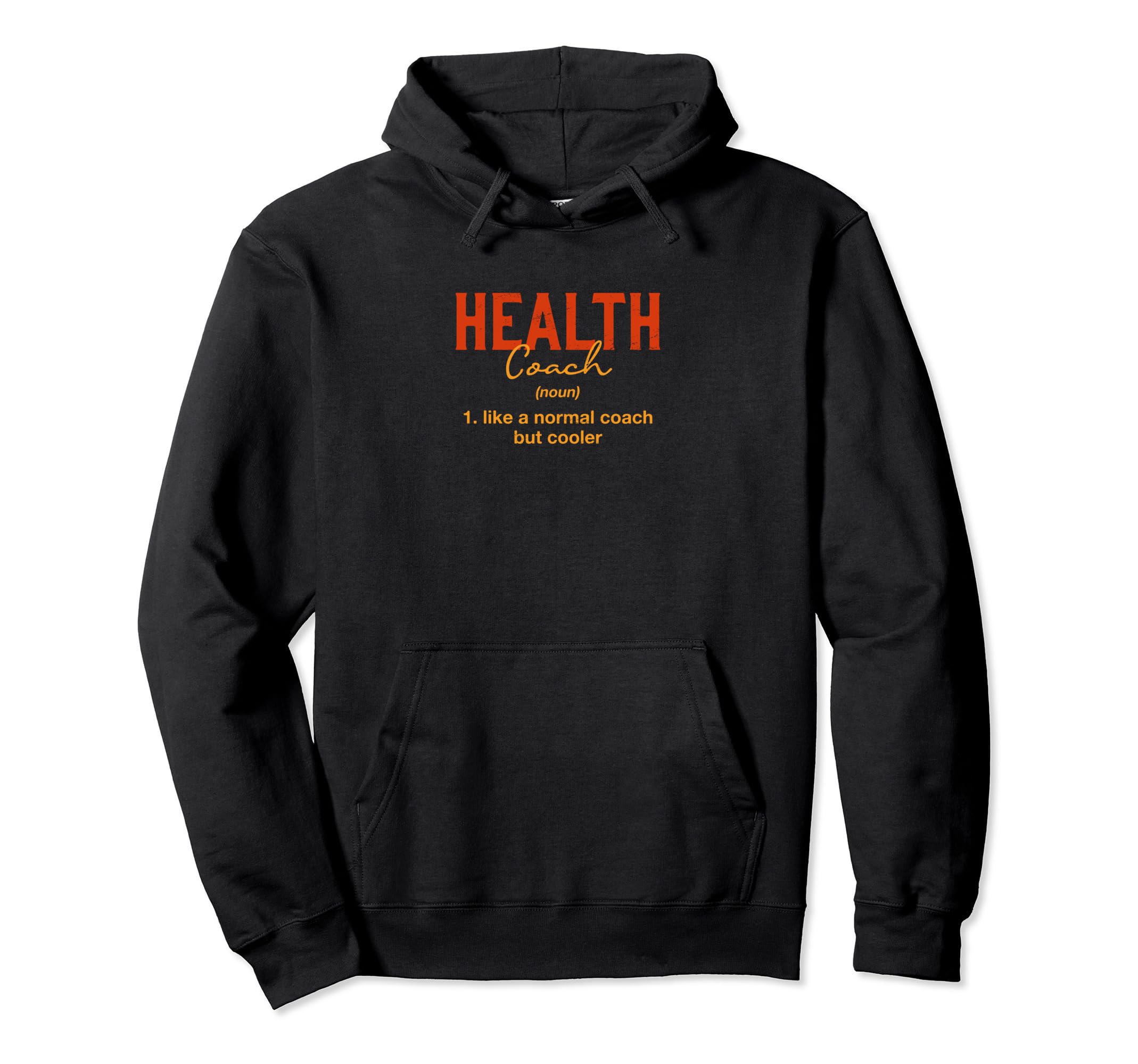 Health Coach Definition Funny Hoodie - Minimalist Print for Adults