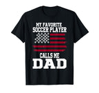 My Favorite Soccer Player Calls Me T-Shirt - Novelty Apparel for Adults
