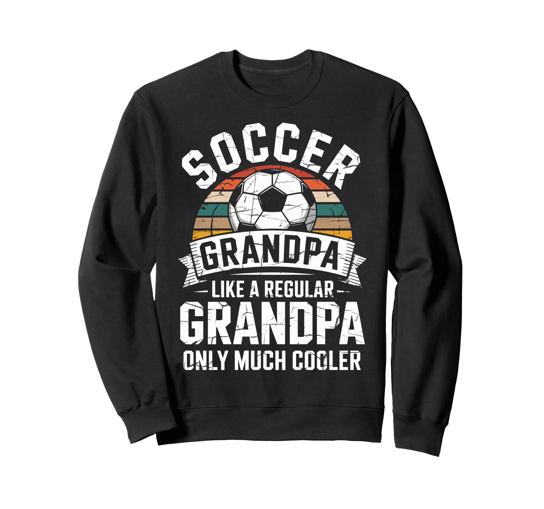 Soccer Player Grandpa Like Sweatshirt - Casual Everyday Wear for Adults