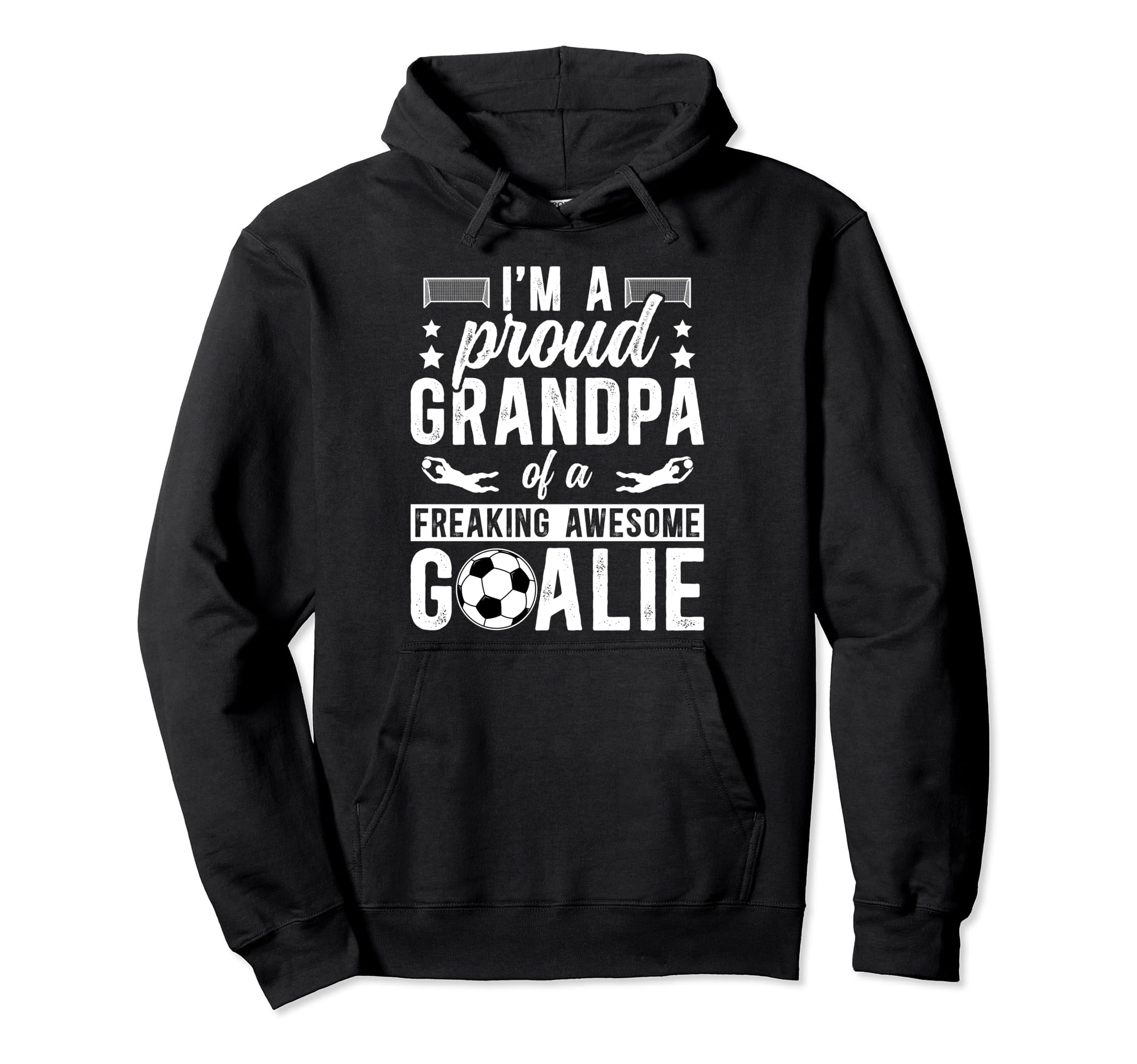 Proud Soccer Goalkeeper Grandpa Soccer Hoodie - Graphic Print Unisex