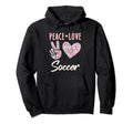 Peace Love Soccer Gifts And T-Shirt - Casual Everyday Wear for Adults
