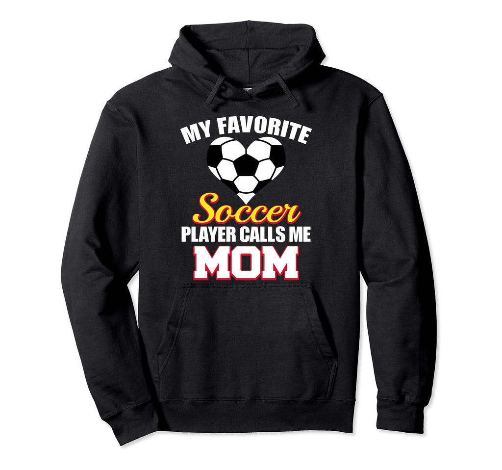 My Favorite Soccer Player Calls Me Mom Hoodie - Minimalist Print Unisex