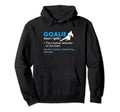 Goalie Definition Soccer Lover Soccer Hoodie - Unique Graphic for Adults
