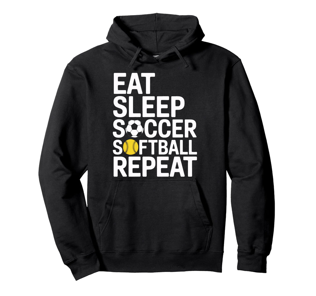 Eat Sleep Soccer Softball Repeat Hoodie - Novelty Apparel for Adults
