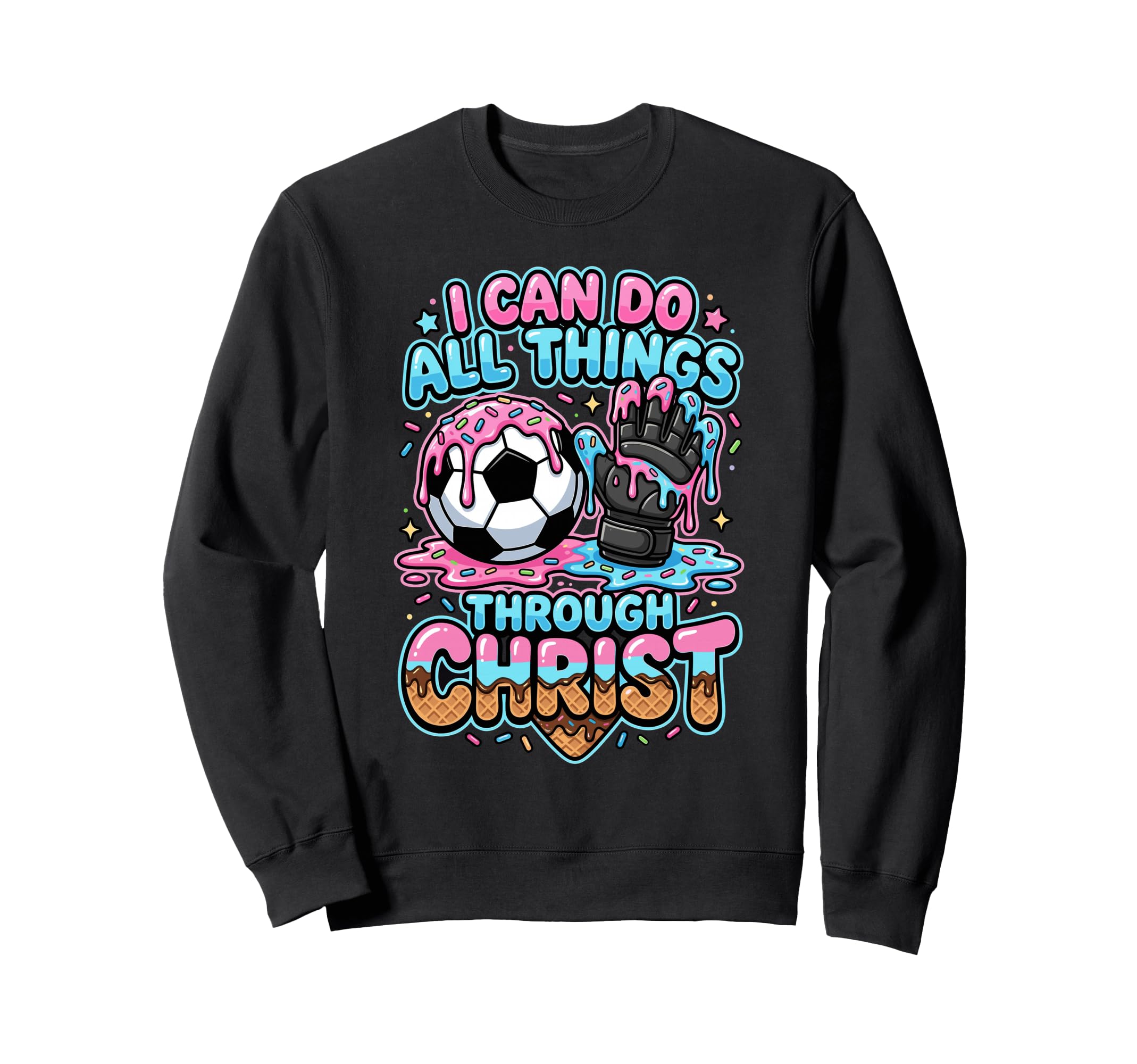 I Can Do All Things Through Christ Sweatshirt - Unique Graphic Men Women