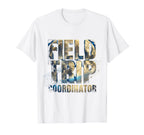 Field Trip Coordinator Soccer Mom T-Shirt - Casual Everyday Wear Men Women