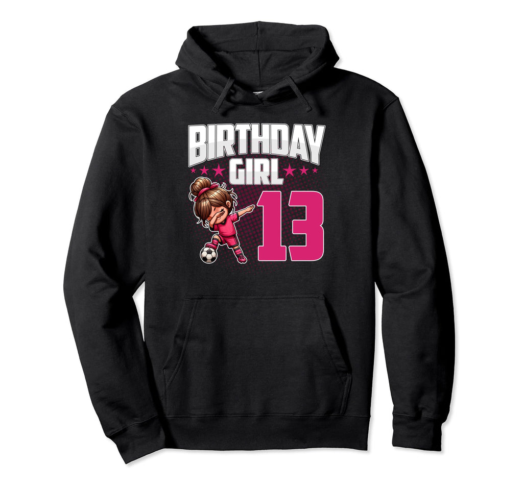 13Th Birthday Soccer Dabbing 13 Years Old Hoodie - Novelty Apparel Unisex