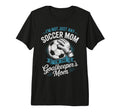 Im Not Just Any Soccer Mom Im T-Shirt - Aesthetic Graphic Men Women