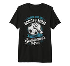 Im Not Just Any Soccer Mom Im T-Shirt - Aesthetic Graphic Men Women
