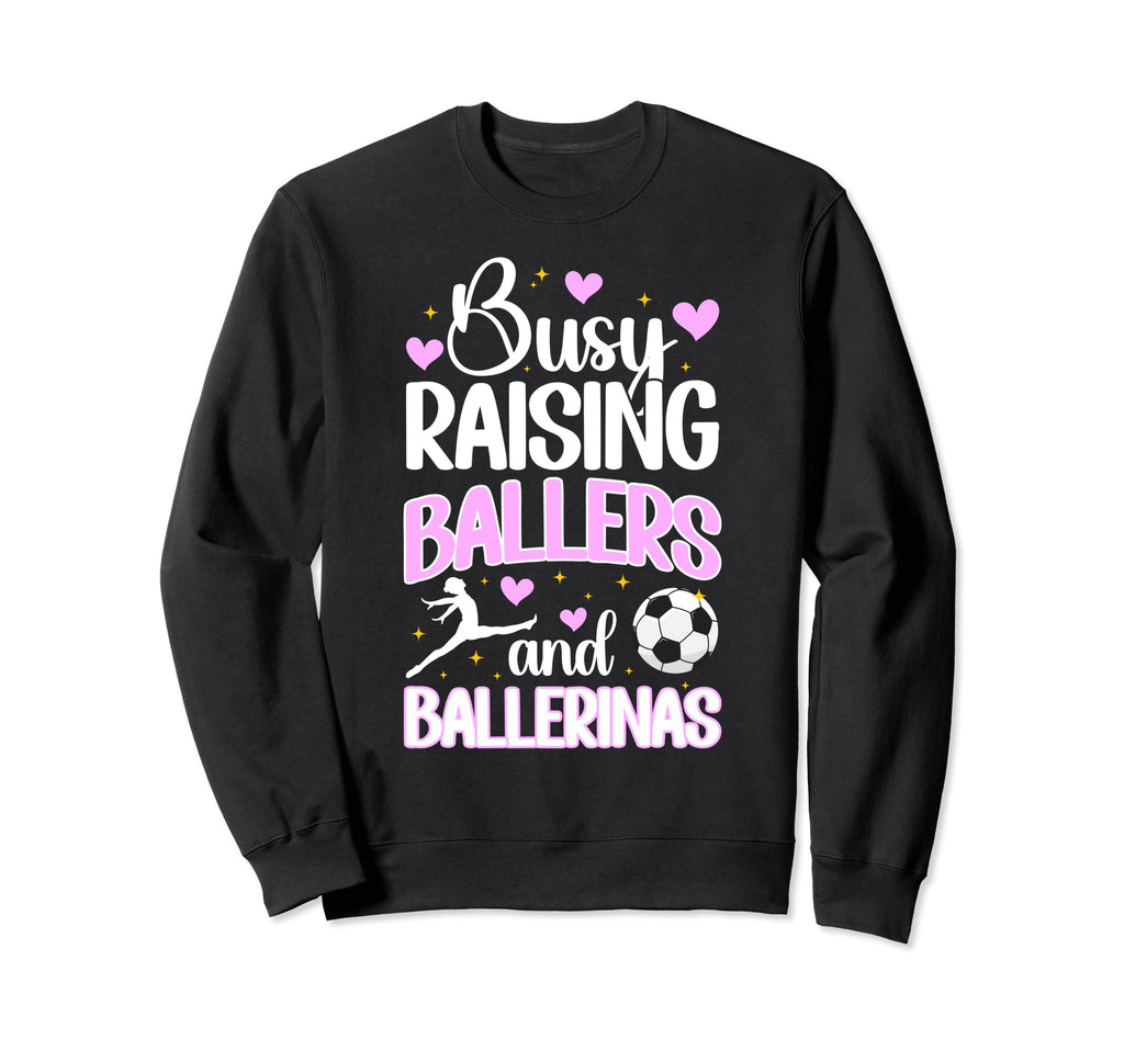 Raising Ballers And Ballerinas Sweatshirt - Aesthetic Graphic Unisex