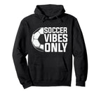 Unique Soccer Football Passion Enthusiasts Hoodie - Trendy Graphic Unisex