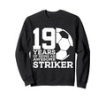 Soccer 19 Years Awesome Soccer Sweatshirt - Casual Everyday Wear Men Women