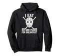 Ice Hockey Goalie Goalkeeper I Eat Ice And Hoodie - Novelty Apparel Unisex