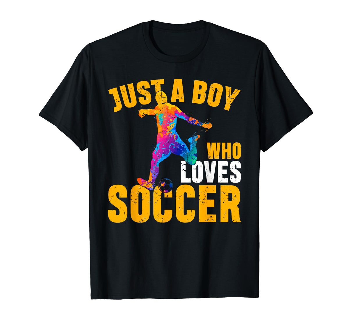 Funny Just Who Loves Soccer T-Shirt - Unique Graphic Men Women