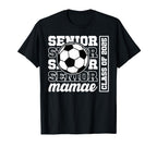 Soccer Senior Mamae Class 2025 Soccer T-Shirt - Aesthetic Graphic Unisex