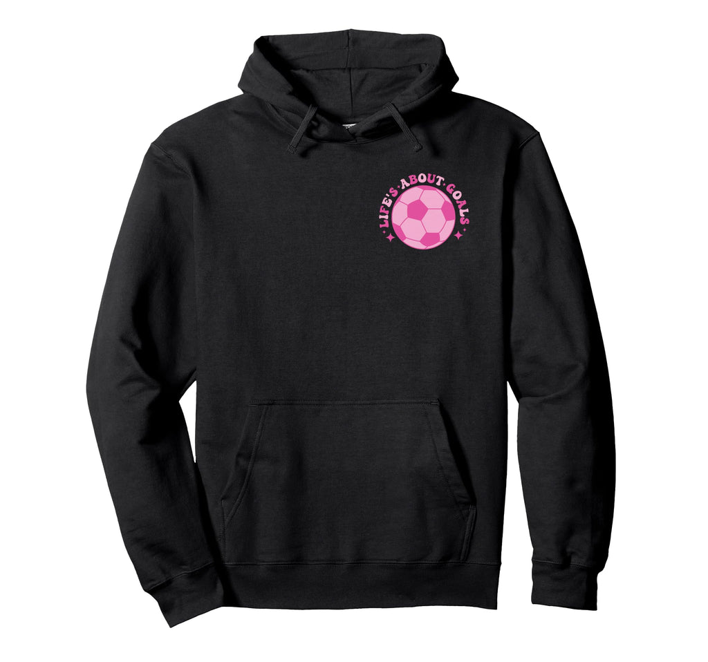 Funny Groovy Lifes About Goals Soccer Hoodie - Trendy Graphic Unisex