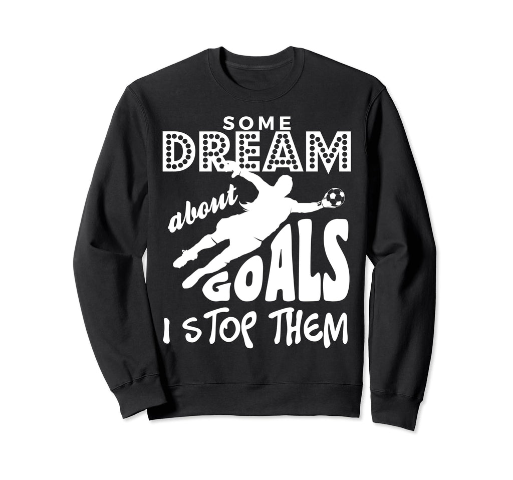 Soccer Goalie Goalkeepers Sweatshirt - Streetwear Style for Adults