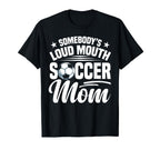 Soccer Mama Soccer Coach Soccer Player T-Shirt - Unique Graphic Men Women