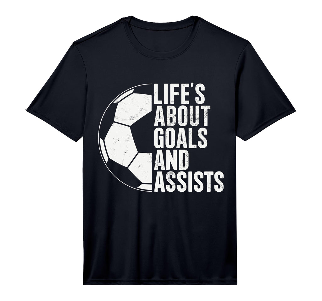 Lifes About Goals And Assists Soccer T-Shirt - Novelty Apparel Men Women