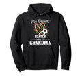 My Favorite Soccer Player Calls Me Grandma Hoodie - Novelty Apparel Unisex