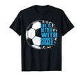 Life Is Better Soccer T-Shirt - Trendy Graphic Men Women