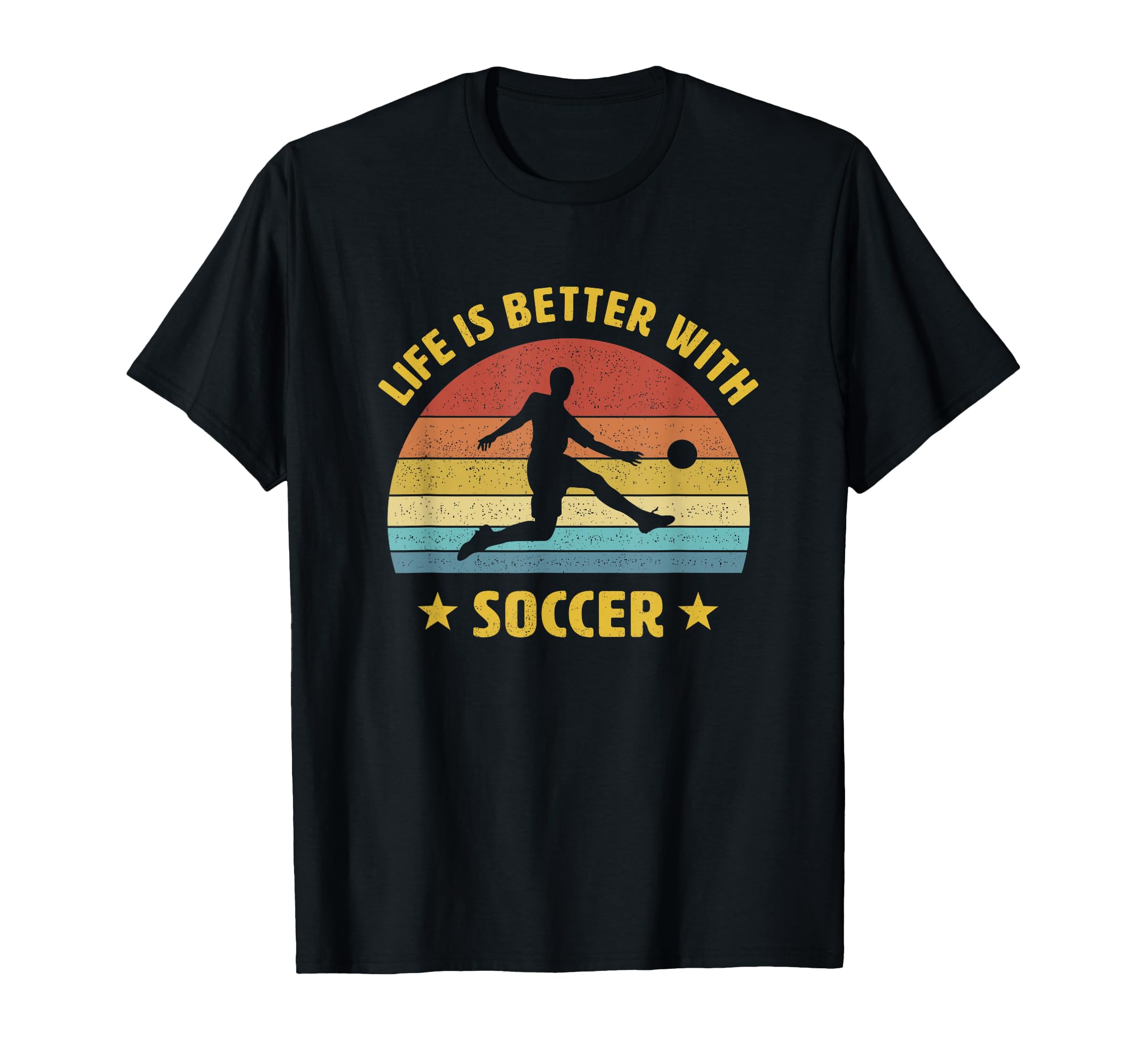 Life Is Better Soccer Next Game Day T-Shirt - Fun Novelty Design for Adults