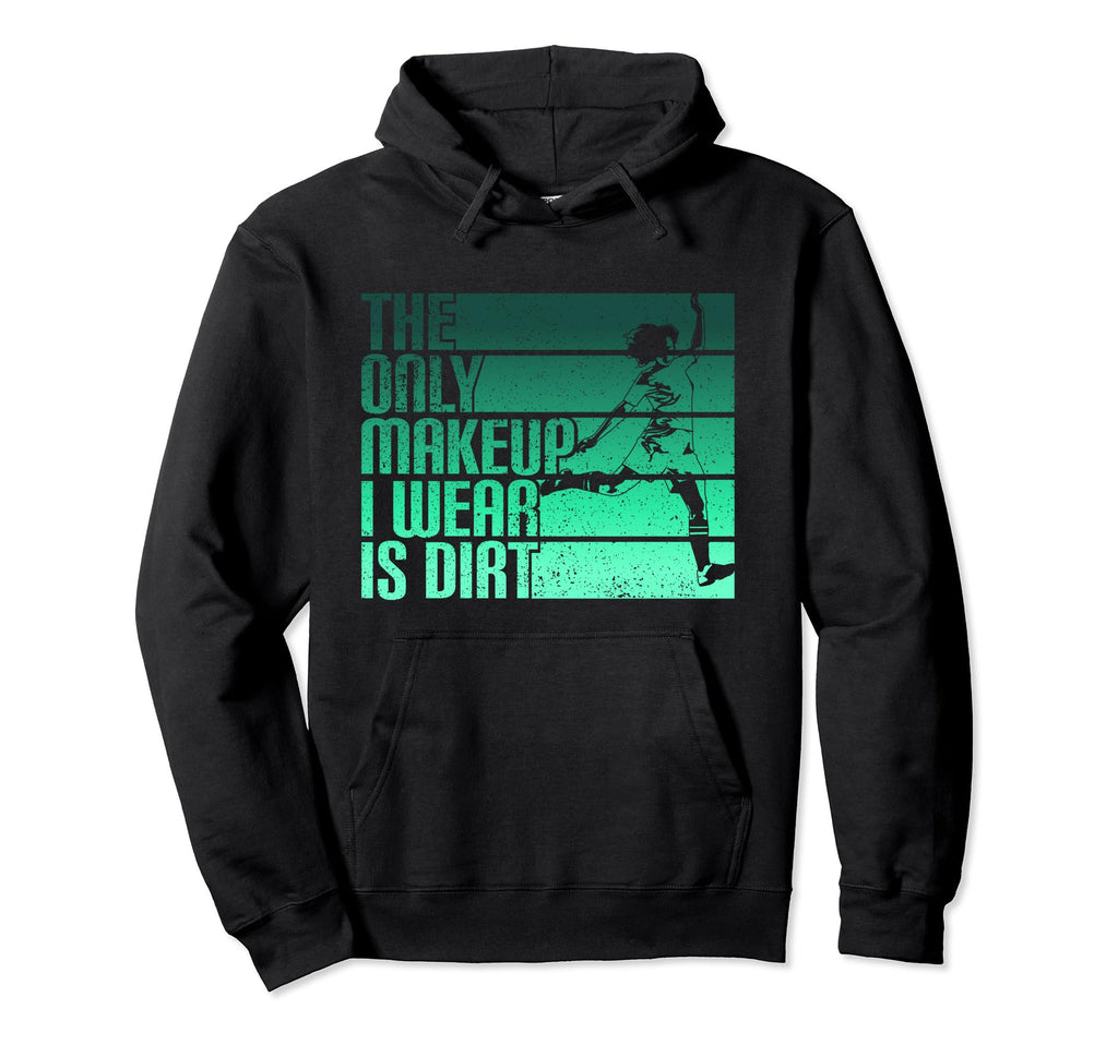Only Makeup I Wear Is Dirt Soccer Player Hoodie - Aesthetic Graphic Unisex