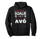 My Favorite Goalie Calls Me Av Hoodie - Casual Everyday Wear for Adults