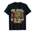 My Goal Is To Deny Yours Soccer Goalie T-Shirt - Minimalist Print Unisex