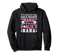 Im Field Hockey Goalie Nana Field Hockey Hoodie - Novelty Apparel Unisex