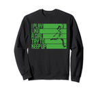 I Play Like Try To Keep Up Funny Soccer Sweatshirt - Trendy Graphic Unisex