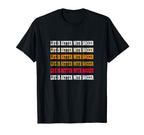Life Is Better Soccer Fun Christian T-Shirt - Custom Art Print Unisex