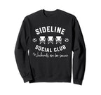 Sideline Social Club Weekends Are Sweatshirt - Streetwear Style for Adults