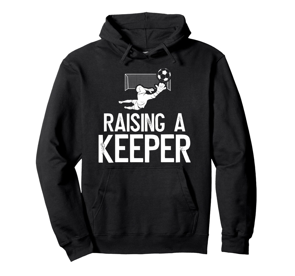 Raising Soccer Keeper Dad Soccer Hoodie - Streetwear Style Unisex