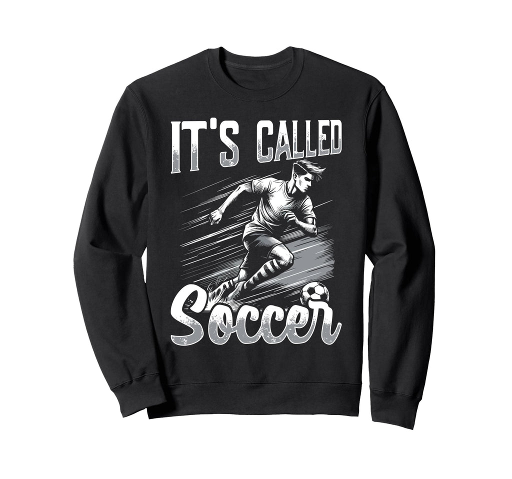 Funny Soccer Player Sarcastic Sweatshirt - Aesthetic Graphic Men Women