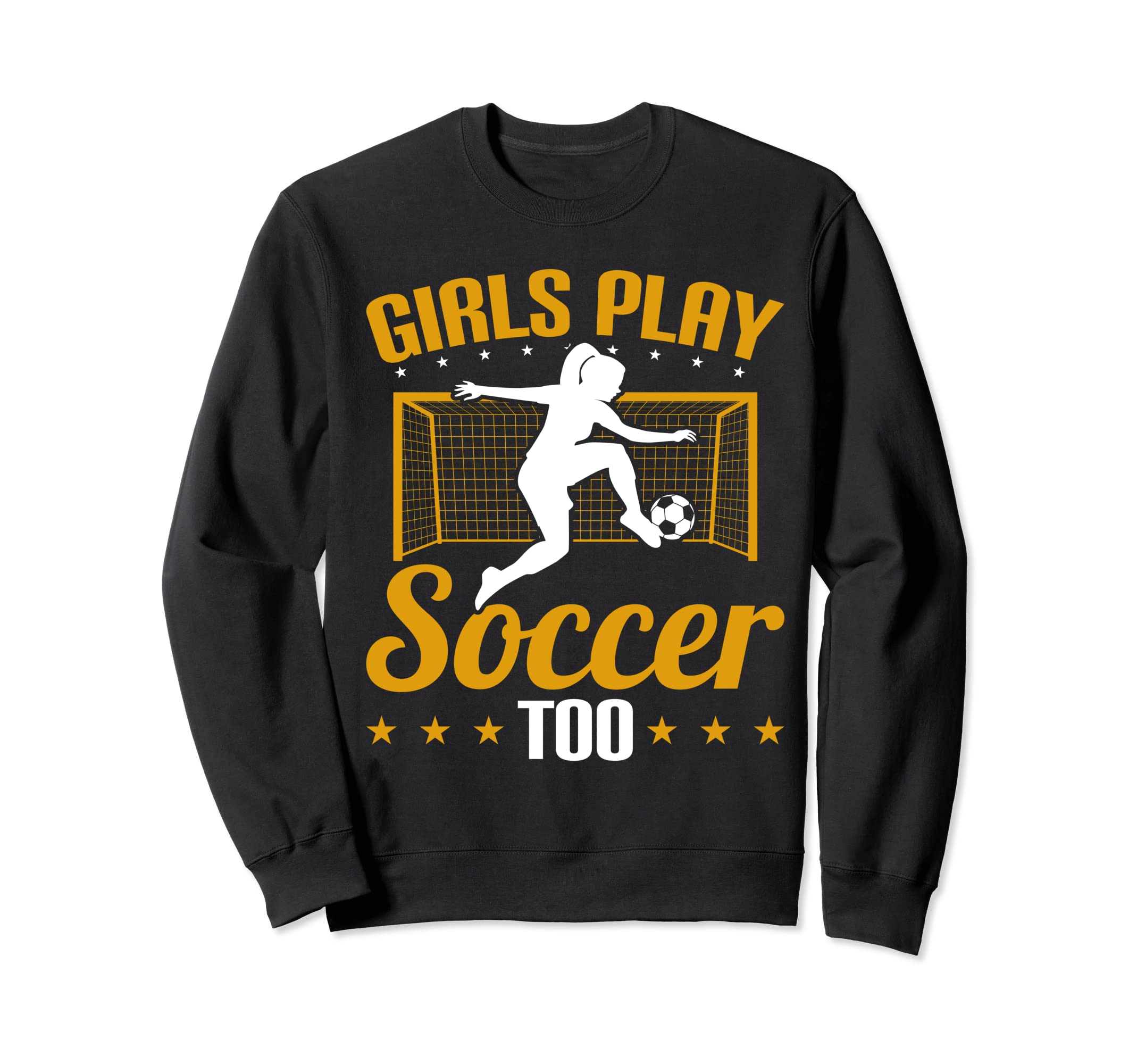 Play Soccer Too Funny Soccer Player Sweatshirt - Aesthetic Graphic Unisex