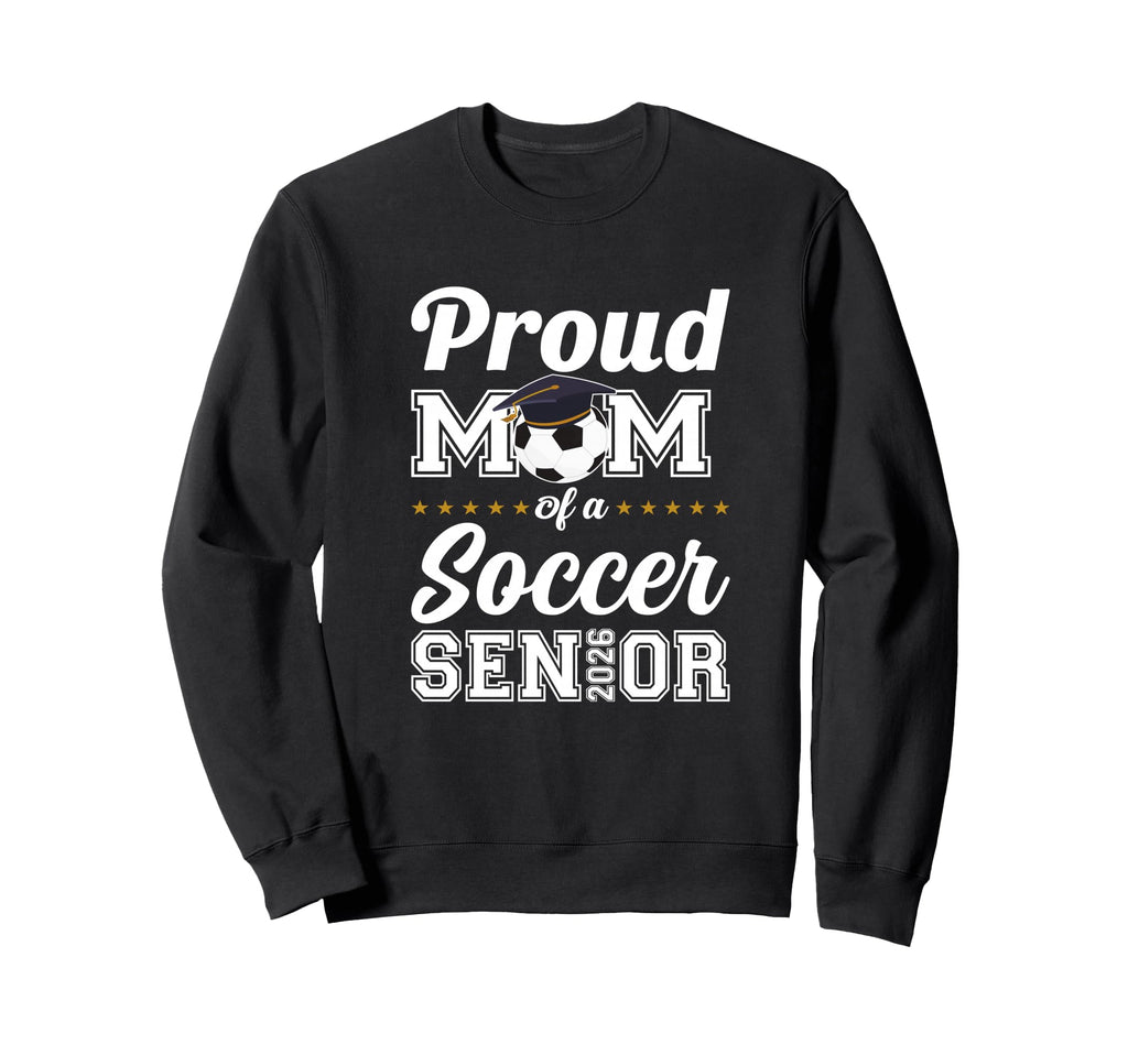 Senior Mom Class 2026 Soccer Mom Sweatshirt - Streetwear Style Unisex