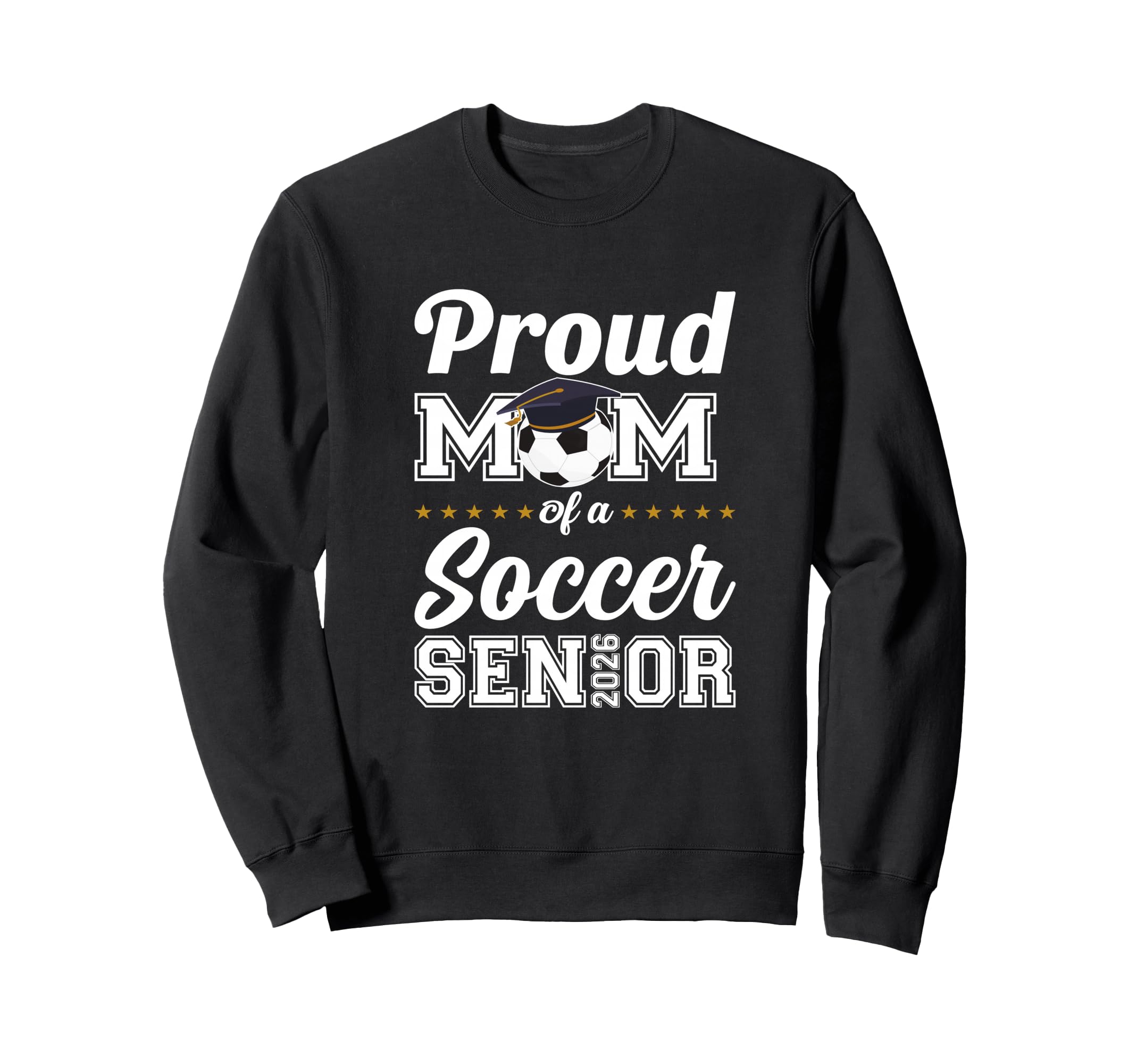 Senior Mom Class 2026 Soccer Mom Sweatshirt - Streetwear Style Unisex