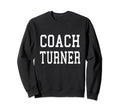 Coach Turner Custom Football Sweatshirt - Novelty Apparel for Adults