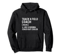 Track And Field Coach Like Normal Coach Hoodie - Minimalist Print Unisex